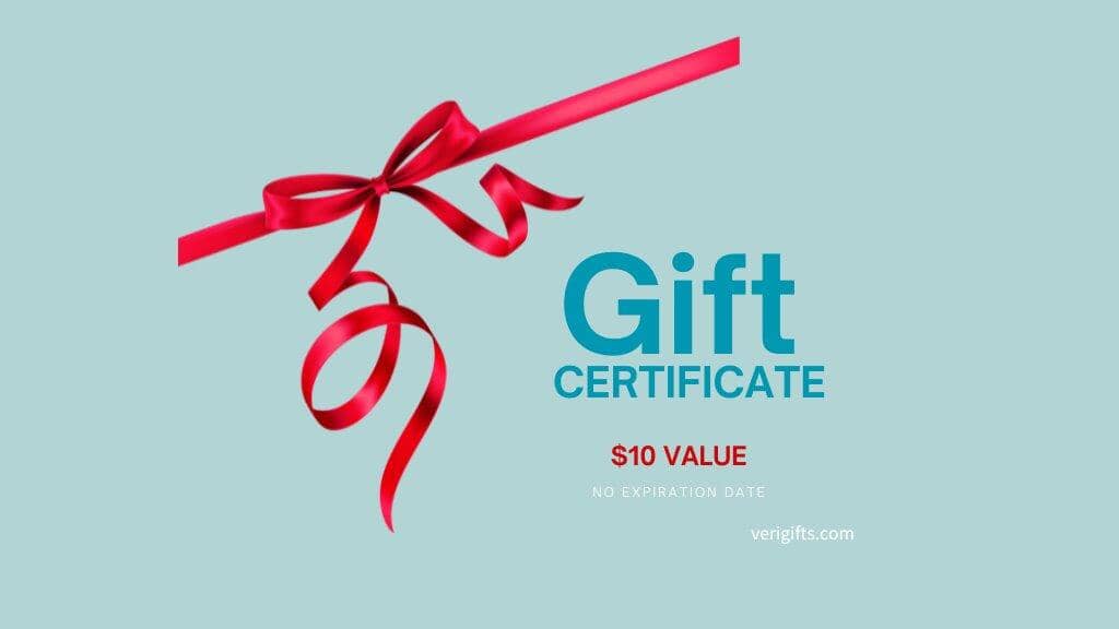 A gift certificate of 10 $ values from Verigifts